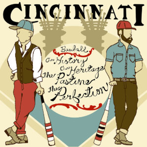 Cincinnati Baseball Tradition